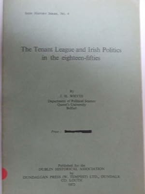 Immagine del venditore per The Tenant League and Irish Politics in the Eighteen-Fifties venduto da Kennys Bookshop and Art Galleries Ltd.