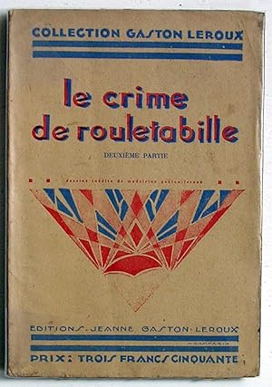 Seller image for Le crime de rouletabille (deuxime partie) for sale by Le Rayon populaire