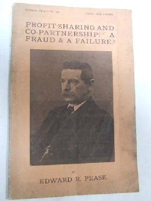 Imagen del vendedor de Profit-sharing and co-partnership: A fraud & a failure? (Fabian tract) a la venta por Kennys Bookshop and Art Galleries Ltd.