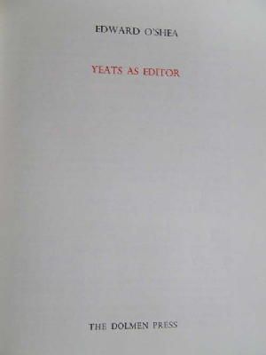 Bild des Verkufers fr Yeats as Editor zum Verkauf von Kennys Bookshop and Art Galleries Ltd.