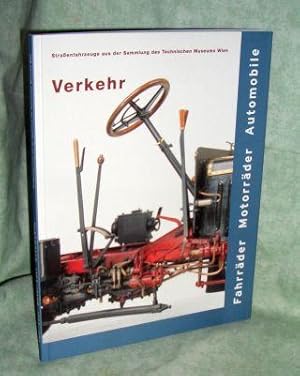 Bild des Verkufers fr Straenfahrzeuge aus der Sammlung des Technischen Museums Wien. Fahrrder - Motorrder - Automobile. Texte von Gerhard Schaukal. Fotos von Peter Sedlacek. zum Verkauf von Antiquariat  Lwenstein