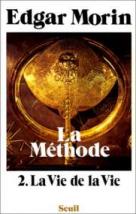 La Méthode Tome 2 : La Vie De La Vie