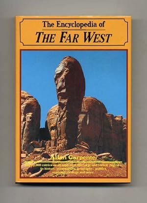 The Encyclopedia of The Far West 1st Edition/1st Printing