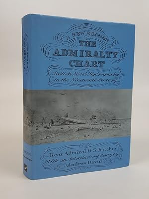 Bild des Verkufers fr The Admiralty Chart: British Naval Hydrography in the Nineteenth Century zum Verkauf von Keoghs Books