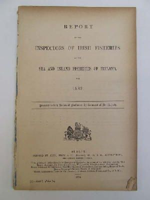 Seller image for Irish Fisheries; Report of the Inspectors of Irish Fisheries on the Sea and Inland Fisheries of Irland, for 1883 for sale by Kennys Bookshop and Art Galleries Ltd.