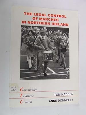 Bild des Verkufers fr The legal control of marches in Northern Ireland zum Verkauf von Kennys Bookshop and Art Galleries Ltd.