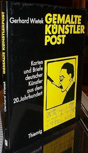 Immagine del venditore per Gemalte Knstlerpost. Karten und Briefe deutscher Knstler aus dem 20. Jahrhundert. venduto da Antiquariat Dwal