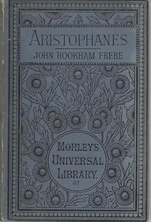 Seller image for Aristophanes A Metrical Version of The Acharnians, The Knights and The Birds with occasional comment. for sale by Saintfield Antiques & Fine Books