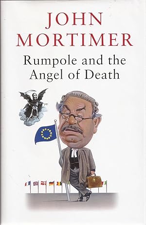 Rumpole and the Angel of Death (signed)