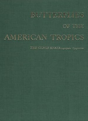 Bild des Verkufers fr Butterflies of the American tropics : the genus Anae Lepidoptera, Nymphalidae ; a study of the species hertofore included in the genera Aenae, Coenophlebia, Hypna Polygrapha, Protogonius, Siderone and Zaretis. zum Verkauf von Antiquariat Bernhardt