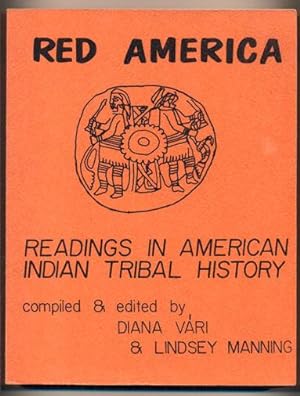 Seller image for Red America: Readings in American Tribal History for sale by Ken Sanders Rare Books, ABAA