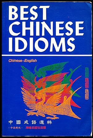 Bild des Verkufers fr BEST CHINESE IDIOMS. Chinese-English zum Verkauf von Alkahest Books