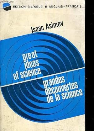 Seller image for GREAT IDEAS OF SCIENCE - GRANDES DECOUVERTES DE LA SCIENCE. for sale by Le-Livre