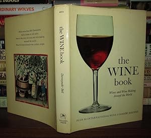 Bild des Verkufers fr THE WINE BOOK : Wines and Wine Making around the World zum Verkauf von Rare Book Cellar