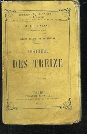 Imagen del vendedor de Histoire des Treize. Scnes de la Vie Parisienne. a la venta por Le-Livre