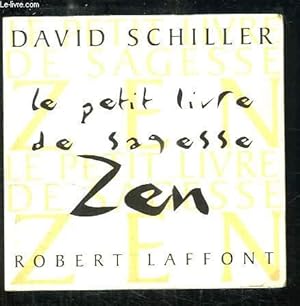 Bild des Verkufers fr Le petit livre de sagesse Zen. zum Verkauf von Le-Livre