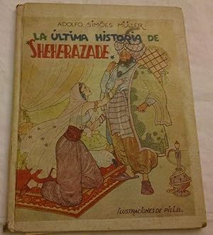 Imagen del vendedor de La ltima historia de Scheherazade. a la venta por Aaromadelibros