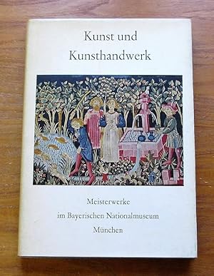 Kunst and Kunsthandwerk: Meisterwerke im Bayerischen Nationalmuseum, Munchen.