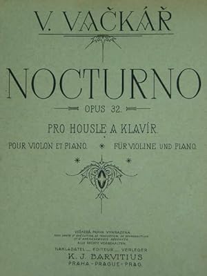 Seller image for Nocturno, op. 32. Pro housle a klavir. / Ausgabe fr Violine und Klavier. 2 Stimmhefte (= komplett). for sale by Antiquariat Tarter, Einzelunternehmen,