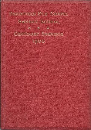 Imagen del vendedor de Dukinfield Old Chapel Sunday School Centenary Souvenir 1900 a la venta por Delph Books PBFA Member