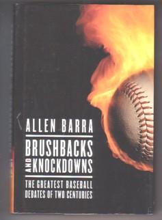 Seller image for Brushbacks and Knockdowns: The Greatest Baseball Debates of Two Centuries for sale by Ray Dertz
