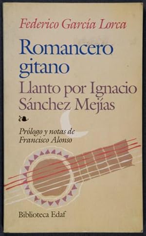 Imagen del vendedor de Romancero Gitano ; Llanto por Ignacio Snchez Mejas / Prlogo y notas de Francisco Alonso a la venta por Lirolay