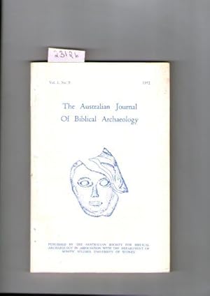 Australian Journal Of Biblical Archaeology, The : Vol. 1. No. 5 1972