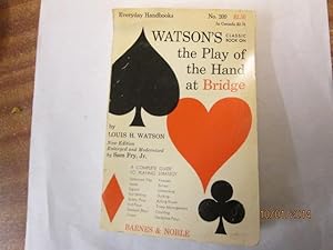 Image du vendeur pour Watson's the Play of the Hand at Bridge mis en vente par Goldstone Rare Books