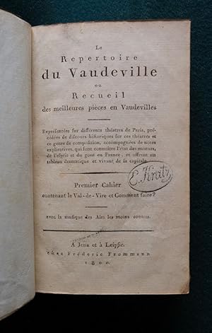 Image du vendeur pour LE REPERTOIRE DU VAUDEVILLE OU RECUEIL DES MEILLEURES PIECES EN VAUDEVILLES mis en vente par Charles Russell, ABA, ILAB, est 1978