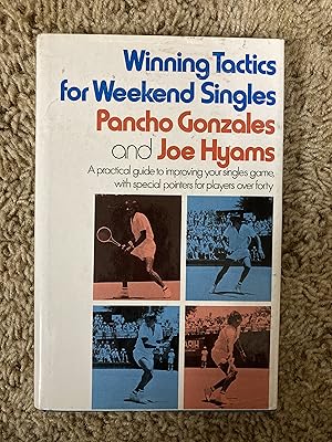 Imagen del vendedor de Winning Tactics for Weekend Singles: A Practical Guide to Improving Your Singles Game, with Special Pointers for Players Over Forty a la venta por Book Nook