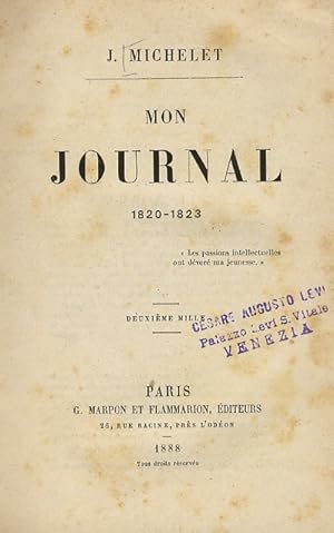 Seller image for Mon journal. 1820-1823. for sale by Libreria Oreste Gozzini snc