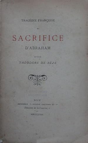 Imagen del vendedor de Tragdie franoise du sacrifice d'Abraham a la venta por Bouquinerie L'Ivre Livre