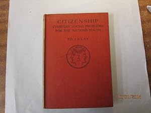 Seller image for Citizenship: Everyday Social Problems For The Nation's Youth for sale by Goldstone Rare Books