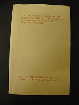 The Adventures of a Manuscript Being the Story of "The Ragged Trousered Philanthropists" Told By ...