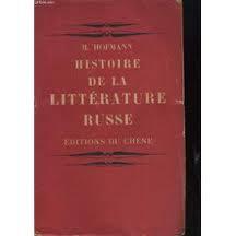 Image du vendeur pour Histoire de la littrature russe mis en vente par Librairie l'Aspidistra