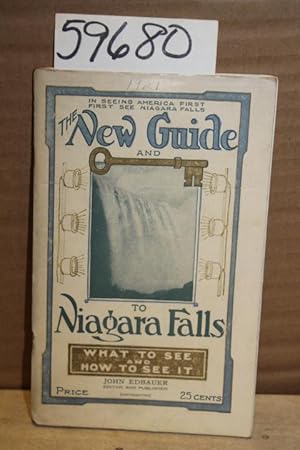 Bild des Verkufers fr The New Guide to Niagara Falls; what to see and how to see it zum Verkauf von Princeton Antiques Bookshop