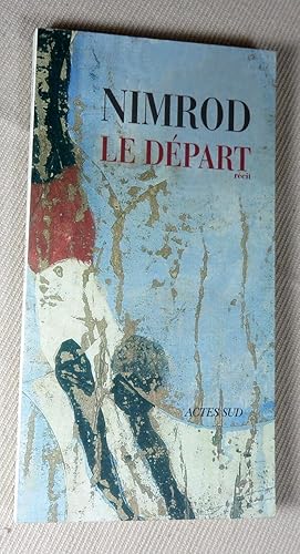 Seller image for Le dpart. for sale by Latulu