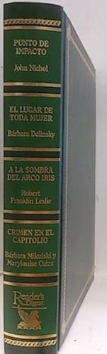 Image du vendeur pour Punto De Impacto - El Lugar De Toda Mujer - A La Sombra Del Arcoiris - Crimen En El Capitolio mis en vente par SalvaLibros