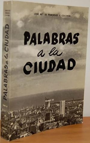 Imagen del vendedor de PALABRAS A LA CIUDAD. Tomo IV a la venta por EL RINCN ESCRITO