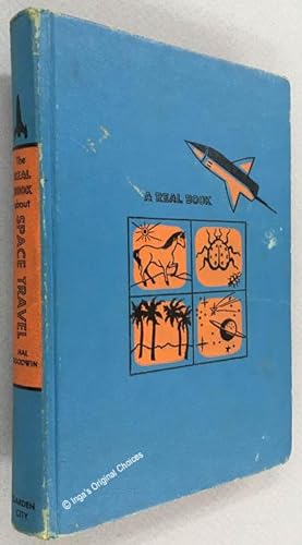 Imagen del vendedor de The Real Book About SPACE TRAVEL a la venta por Inga's Original Choices