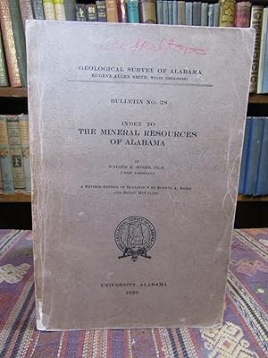 Immagine del venditore per Index to The Mineral Resources of Alabama - Bulletin No 28 venduto da Pages Past--Used & Rare Books