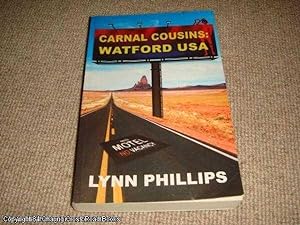 Carnal Cousins: Watford USA (SIGNED 1st ed)