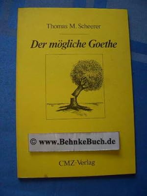 Bild des Verkufers fr Der mgliche Goethe. zum Verkauf von Antiquariat BehnkeBuch