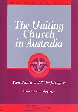 Imagen del vendedor de The Uniting Church in Australia. a la venta por Lost and Found Books