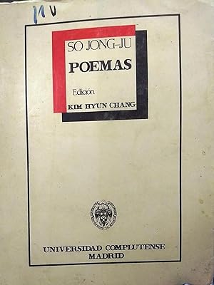 Imagen del vendedor de Poemas. Seleccin, traduccin y edicin Kim Hyun Chang. Prlogo Lucrecio Prez Blanco a la venta por Librera Monte Sarmiento