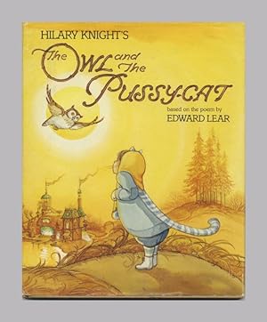 Hilary Knight's The Owl and the Pussy-Cat: Based on the Poem by Edward Lear - 1st Edition/1st Pri...