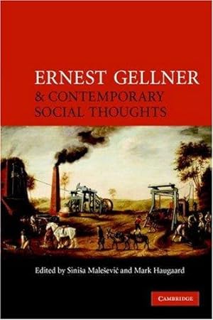 Imagen del vendedor de Ernest Gellner and Contemporary Social Thought. a la venta por J. HOOD, BOOKSELLERS,    ABAA/ILAB