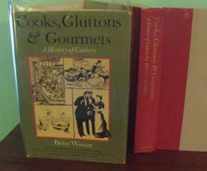 Seller image for Cooks, Gluttons & Gourmets: A History of Cookery for sale by CS Books and More