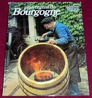 Image du vendeur pour PAYS ET GENS DE BOURGOGNE mis en vente par LE BOUQUINISTE