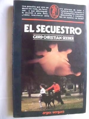 Seller image for EL SECUESTRO for sale by Librera Maestro Gozalbo